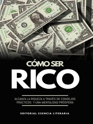 cover image of Cómo Ser Rico